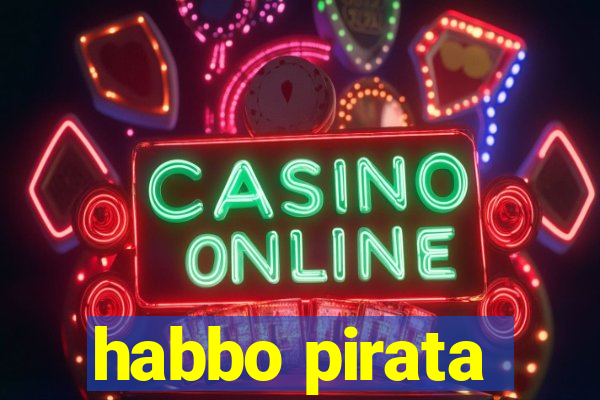 habbo pirata